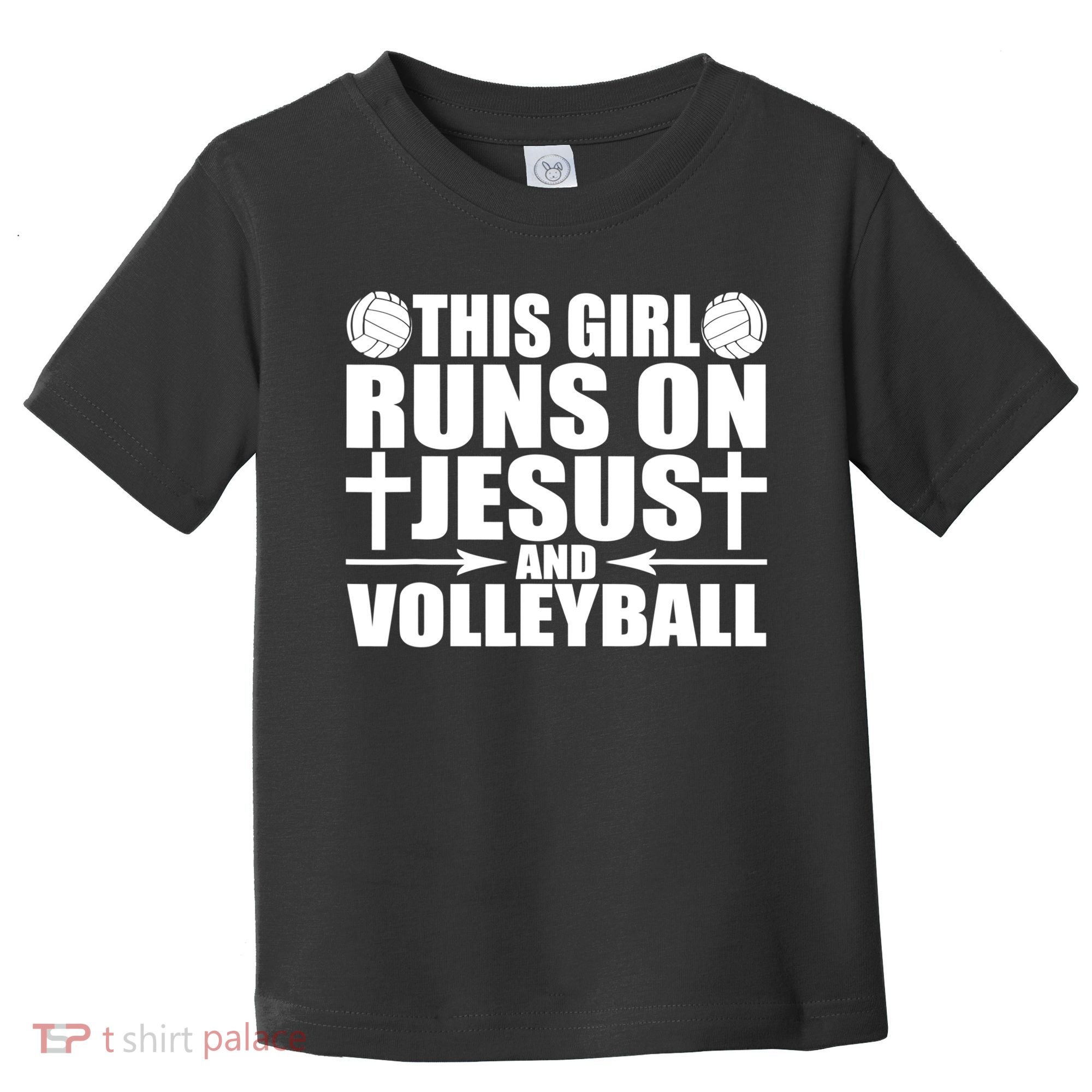 This Girl Runs On Jesus And Volleyball Novelty TShirt Toddler T-Shirt