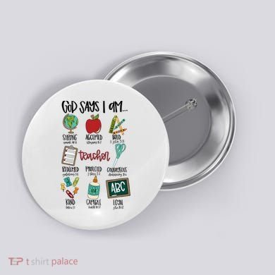 Teacher God Says I Am Teacher Bible Verse Button