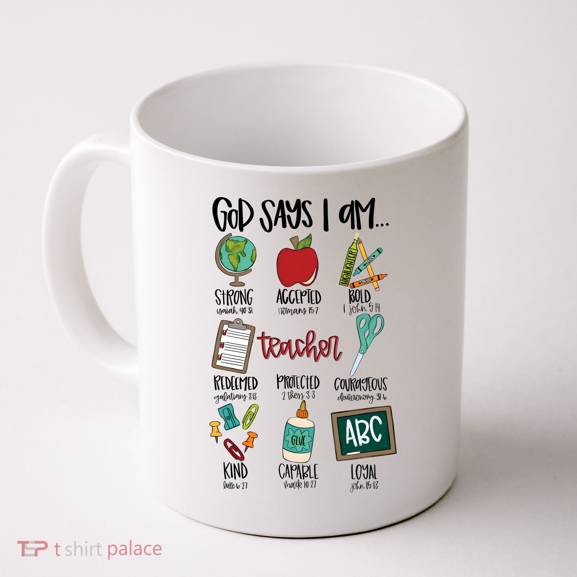 Teacher God Says I Am Teacher Bible Verse Coffee Mug