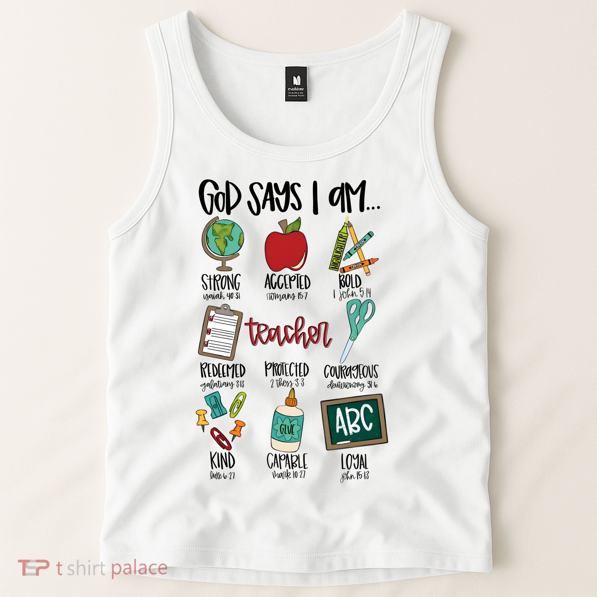 Teacher God Says I Am Teacher Bible Verse Tank Top