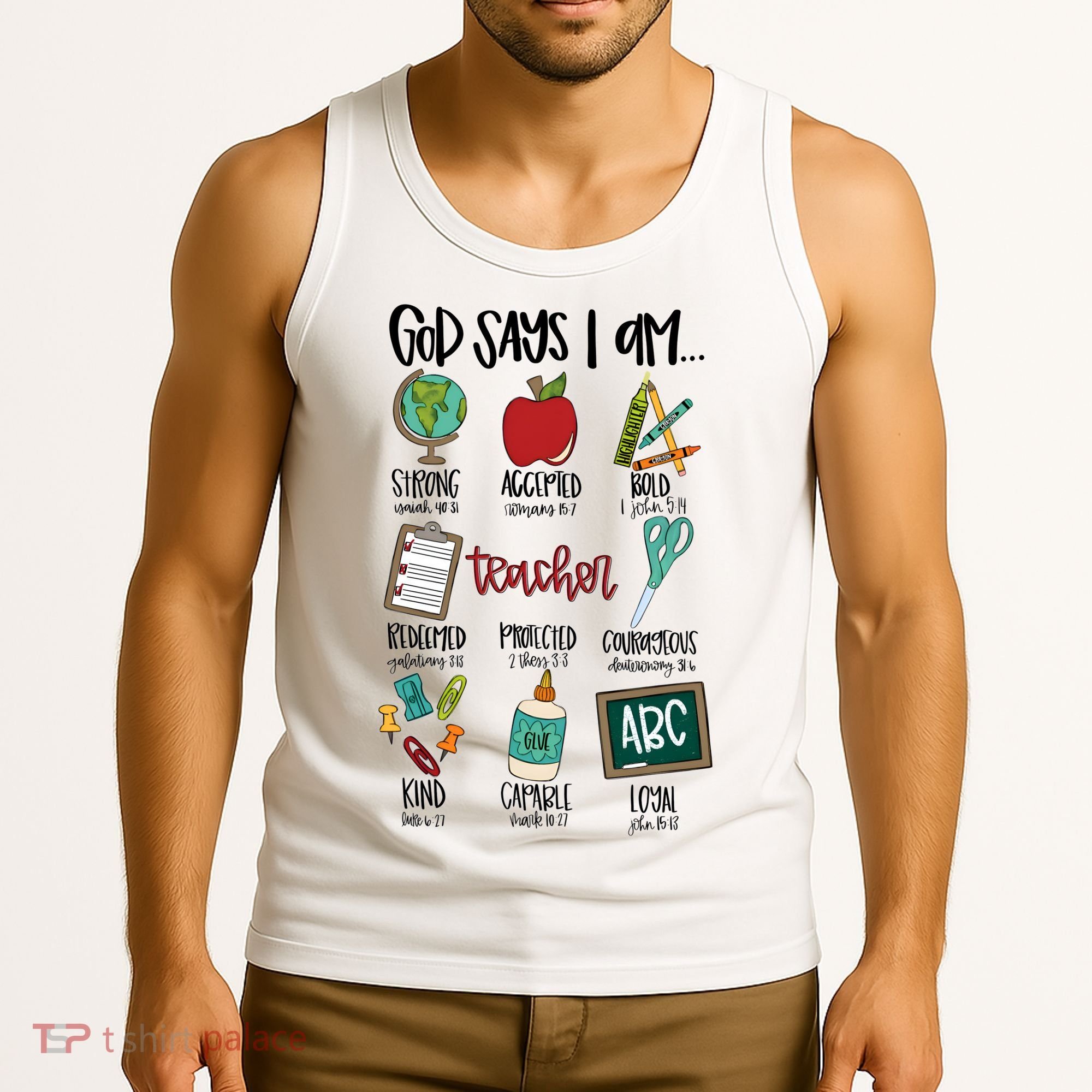 Teacher God Says I Am Teacher Bible Verse Tank Top