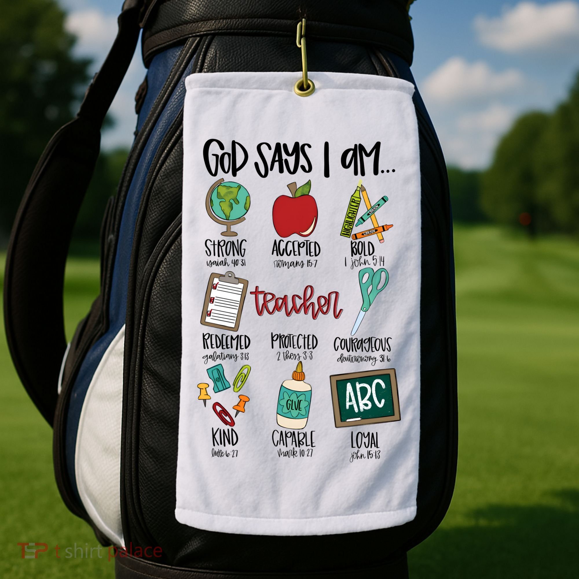 Teacher God Says I Am Teacher Bible Verse Golf Towel