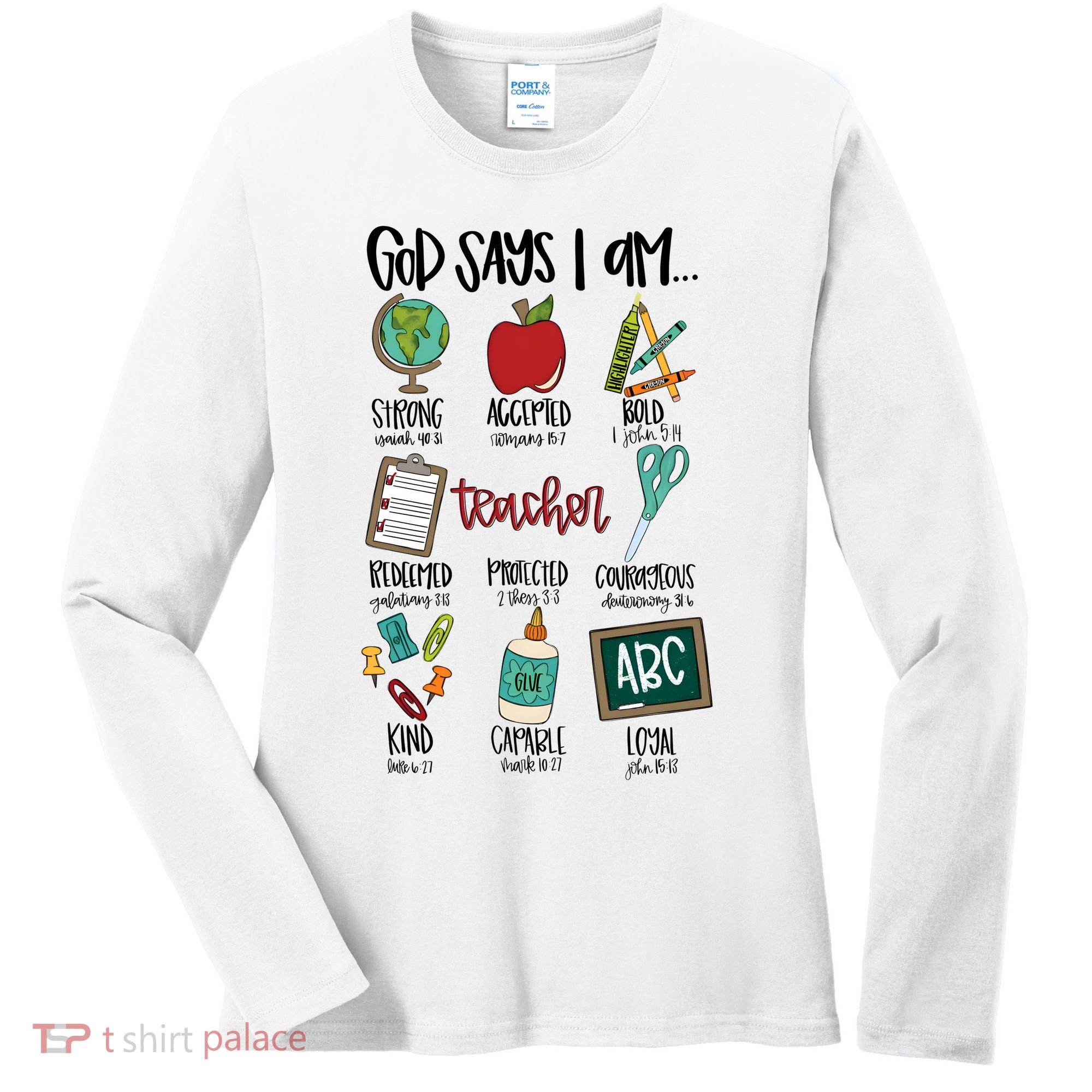 Teacher God Says I Am Teacher Bible Verse Women's Long Sleeve Shirt