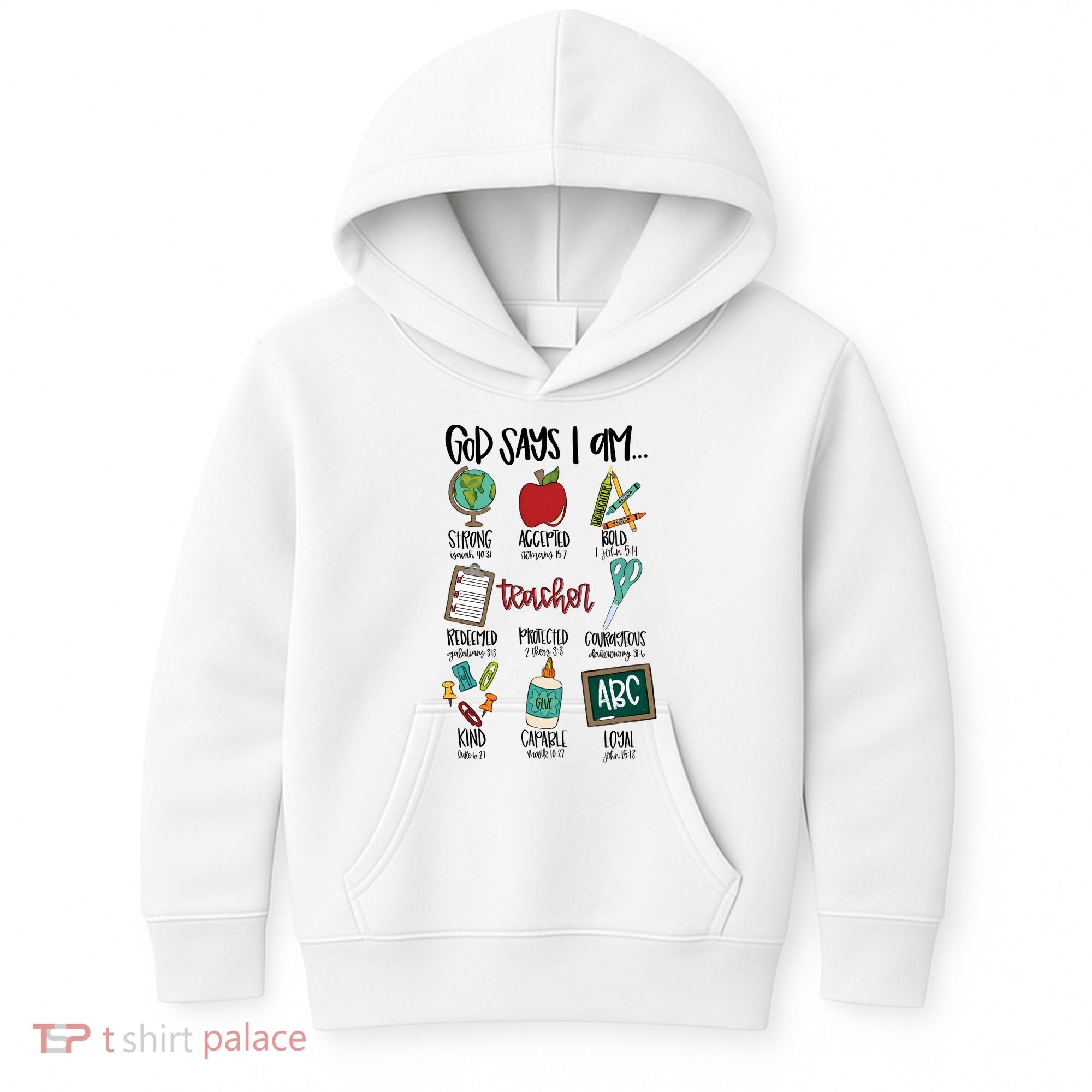 Teacher God Says I Am Teacher Bible Verse Kids Hoodie