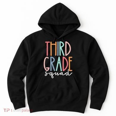 Third Grade Squad 3rd Grade Teacher Crew Back To School Team Hoodie