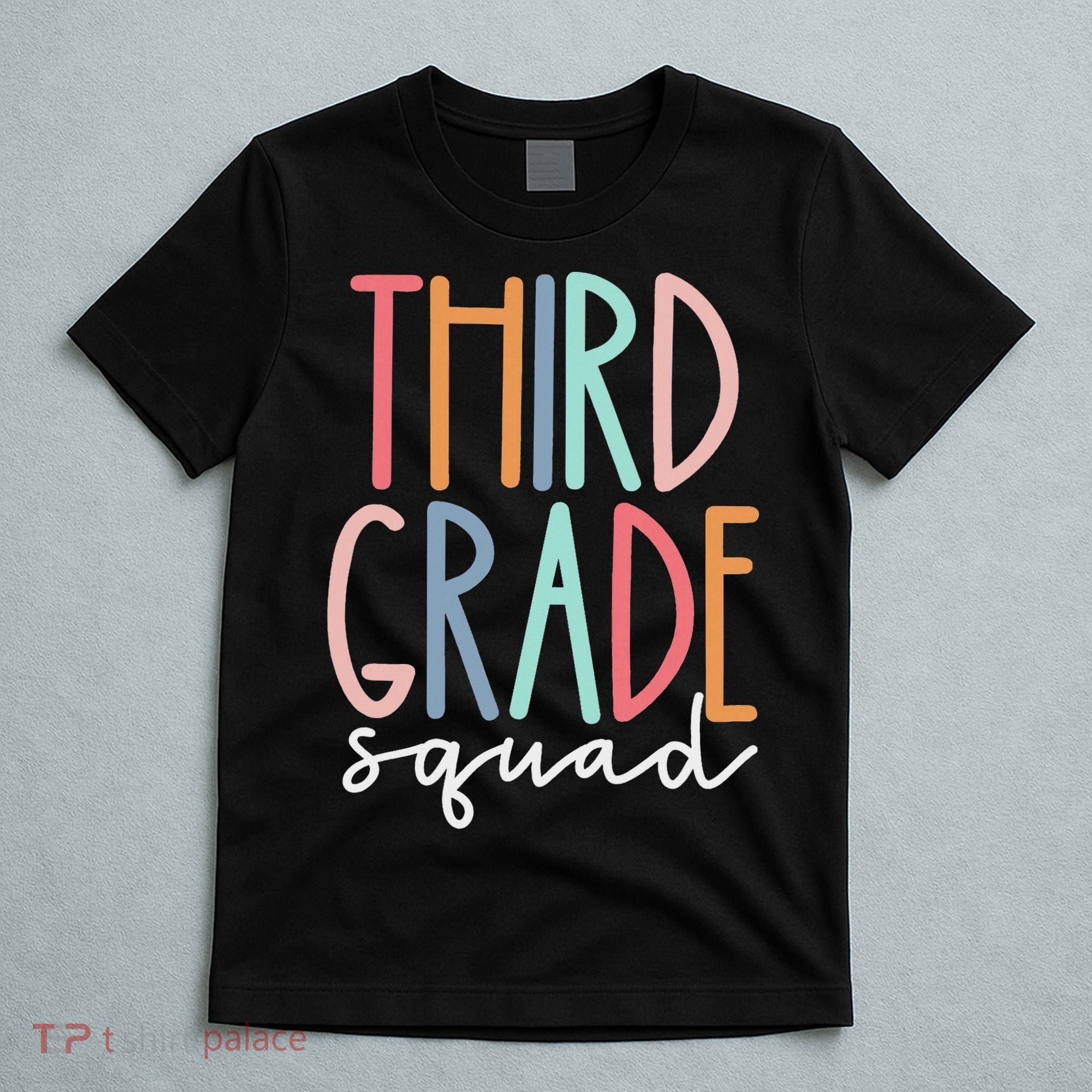 Third Grade Squad 3rd Grade Teacher Crew Back To School Team T-Shirt