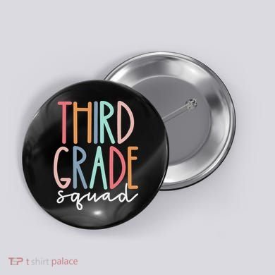 Third Grade Squad 3rd Grade Teacher Crew Back To School Team Button