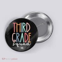 Third Grade Squad 3rd Grade Teacher Crew Back To School Team Button thumb 0