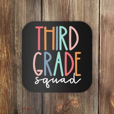 Third Grade Squad 3rd Grade Teacher Crew Back To School Team Coaster