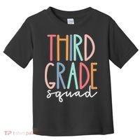 Third Grade Squad 3rd Grade Teacher Crew Back To School Team Toddler T-Shirt thumb 0