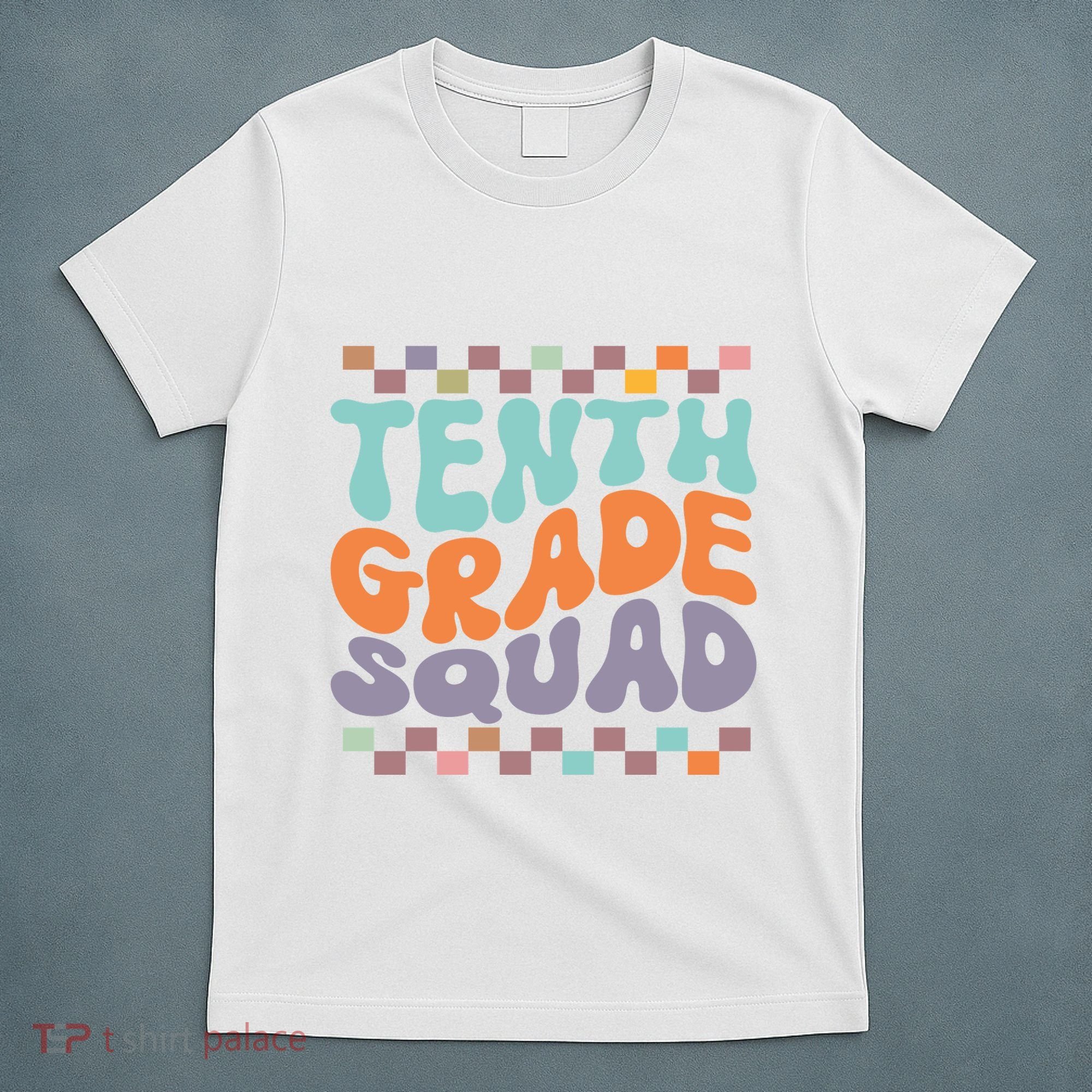 Tenth Grade Squad Retro Groovy Happy First Day Of School Gift T-Shirt