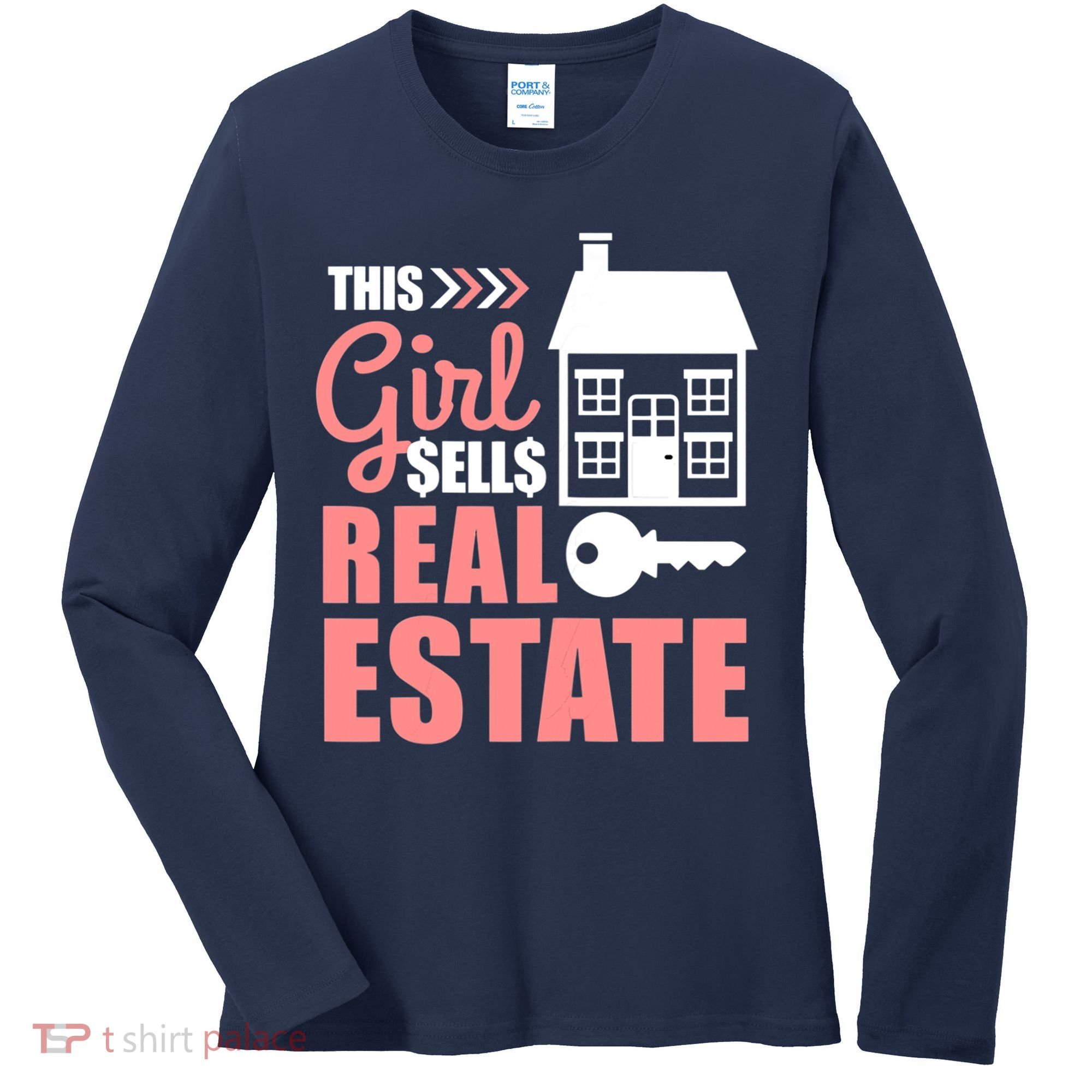 This Girl Sells Real Estate Real Estate Agent Women's Long Sleeve Shirt