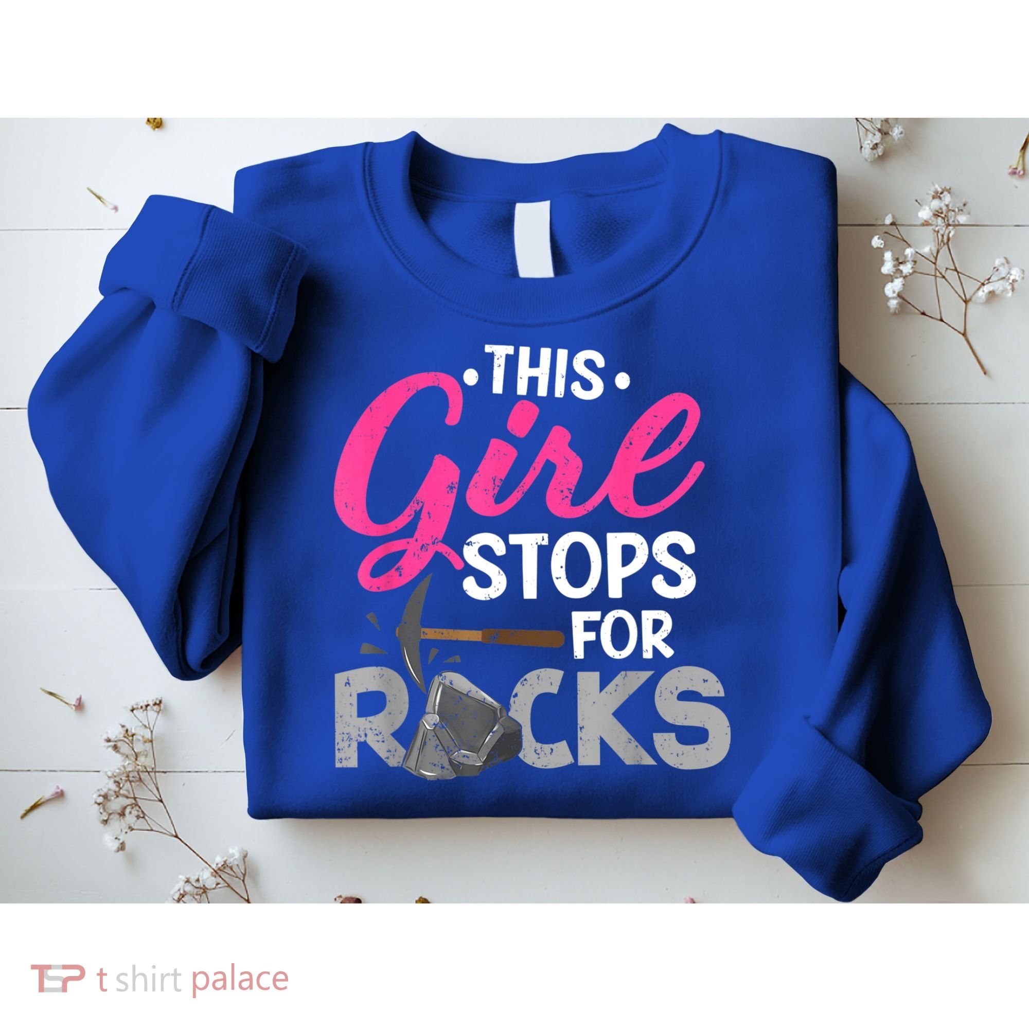This Girl Stops For Rocks Rock Collector Geode Hunter Sweatshirt