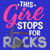 This Girl Stops For Rocks Rock Collector Geode Hunter T-Shirt thumb 7