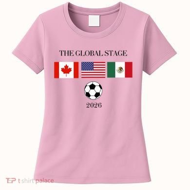 The Global Stage 2026 Women's T-Shirt