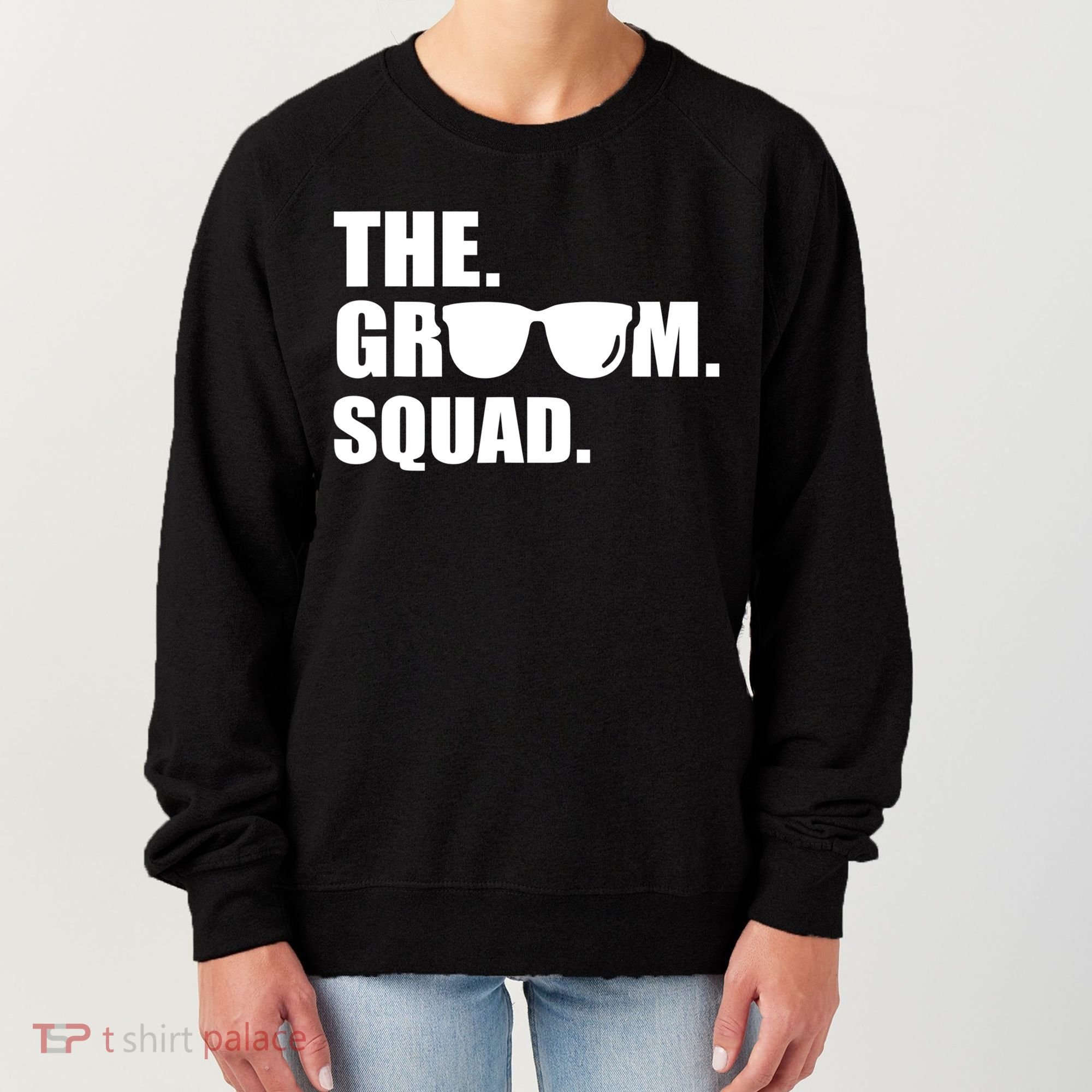 The Groom Squad Bachelor Party Great Gift Women's Sweatshirt