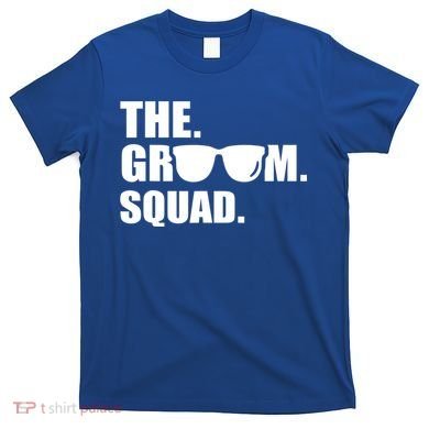 The Groom Squad Bachelor Party Great Gift T-Shirt