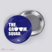 The Groom Squad Bachelor Party Great Gift Button thumb 0