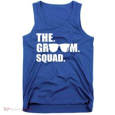 The Groom Squad Bachelor Party Great Gift Tank Top