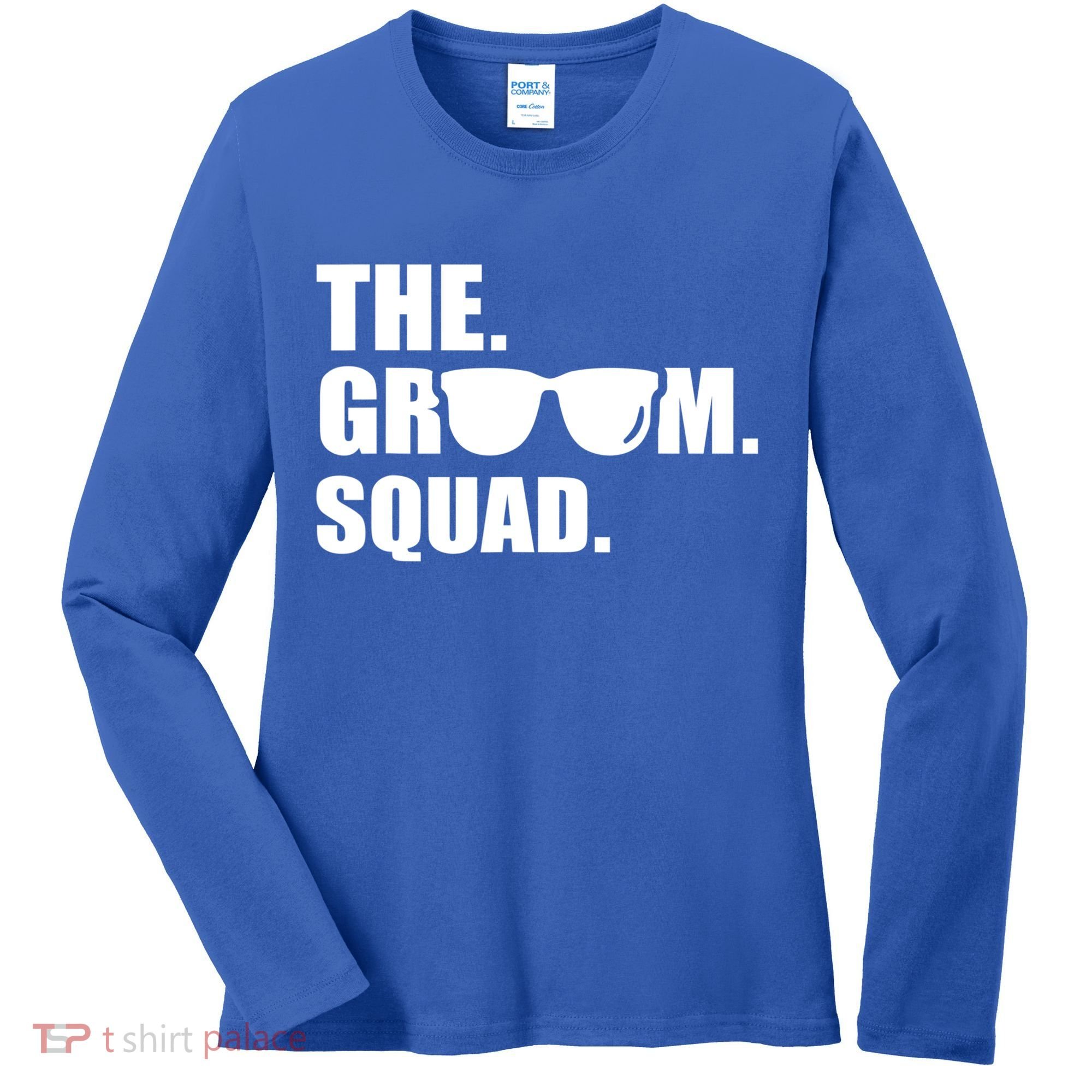 The Groom Squad Bachelor Party Great Gift Women's Long Sleeve Shirt