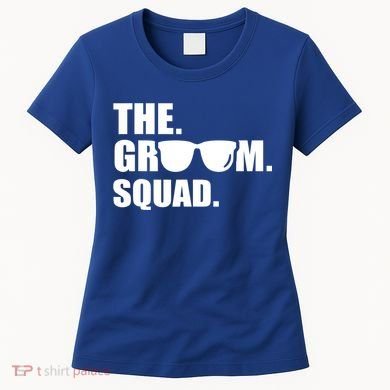 The Groom Squad Bachelor Party Great Gift Women's T-Shirt