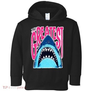 The Greatest Shark Great White Toddler Hoodie