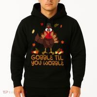 Thanksgiving Gobble Til You Wobble Turkey Hoodie thumb 2