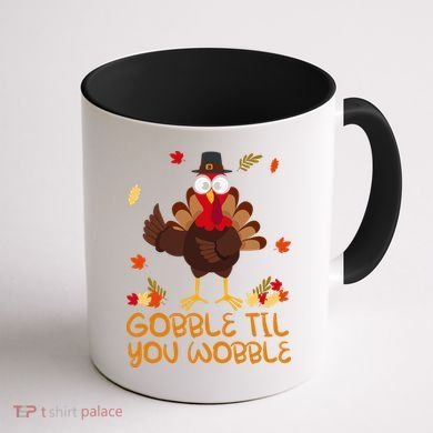 Thanksgiving Gobble Til You Wobble Turkey Coffee Mug back