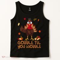 Thanksgiving Gobble Til You Wobble Turkey Tank Top thumb 2