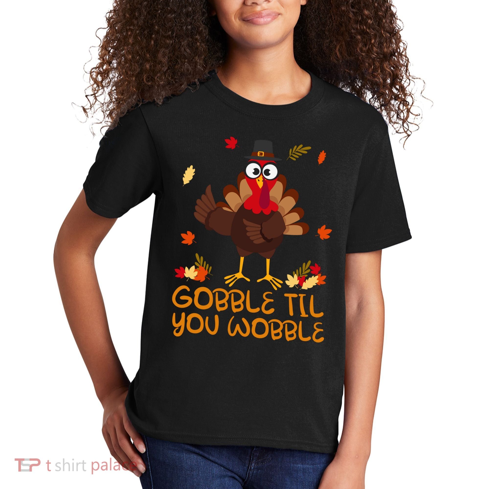 Thanksgiving Gobble Til You Wobble Turkey Kids T-Shirt