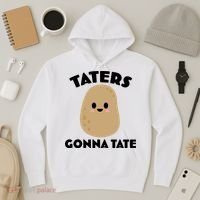 Taters Gonna Tate Funny Hoodie thumb 3
