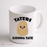 Taters Gonna Tate Funny Coffee Mug thumb 1