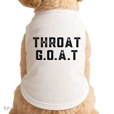 Throat G.O.A.T Doggie Tank