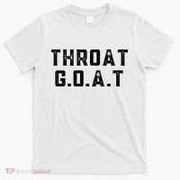 Throat G.O.A.T T-Shirt thumb 0