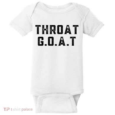 Throat G.O.A.T Baby Bodysuit