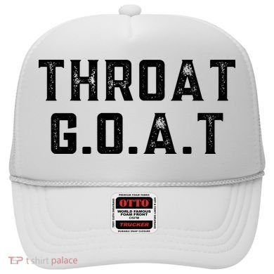 Throat G.O.A.T Hat