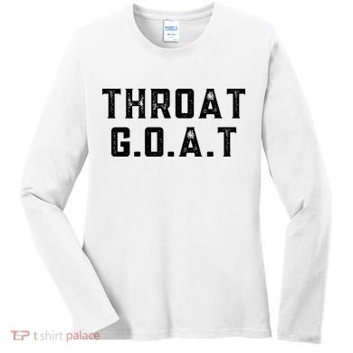 Throat G.O.A.T Women's Long Sleeve Shirt