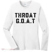 Throat G.O.A.T Women's Long Sleeve Shirt thumb 0