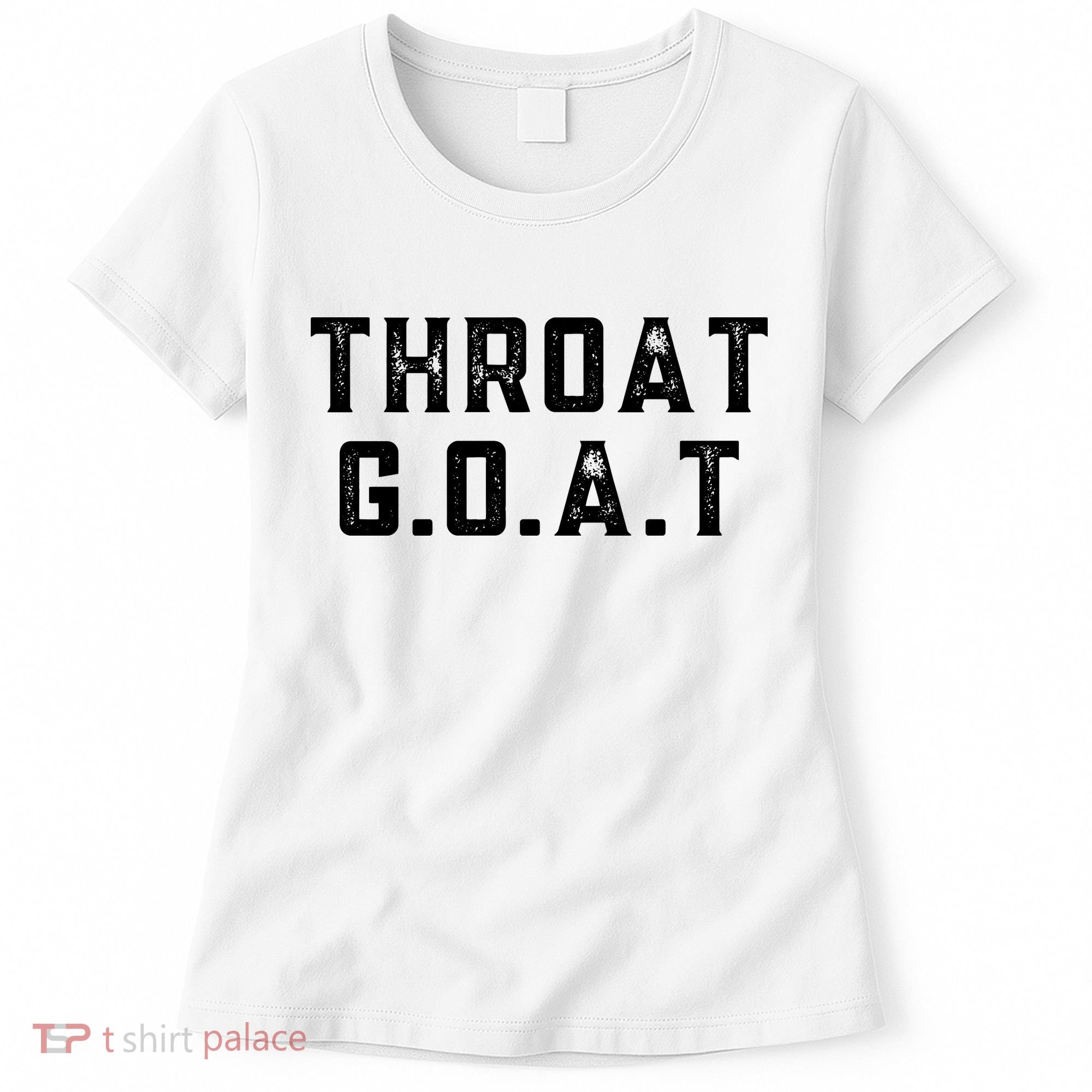 Throat G.O.A.T Women's T-Shirt