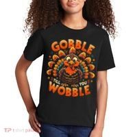 Thanksgiving  Gobble Till You Wobble  Kids T-Shirt thumb 2