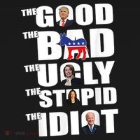 The Good The Bad The Ugly The Stupid The Idiot Politics Women's Tank Top thumb 5