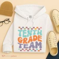 Tenth Grade TeamTeacher Student Back To School 10th Grade Gift Hoodie thumb 4