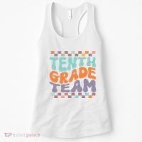 Tenth Grade TeamTeacher Student Back To School 10th Grade Gift Women's Tank Top thumb 0