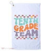 Tenth Grade TeamTeacher Student Back To School 10th Grade Gift Golf Towel thumb 0