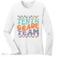Tenth Grade TeamTeacher Student Back To School 10th Grade Gift Women's Long Sleeve Shirt thumb 0