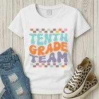 Tenth Grade TeamTeacher Student Back To School 10th Grade Gift Women's T-Shirt thumb 3