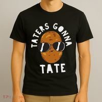 Taters Gonna Tate Funny Potato Tater Tot Foodie T-Shirt thumb 3