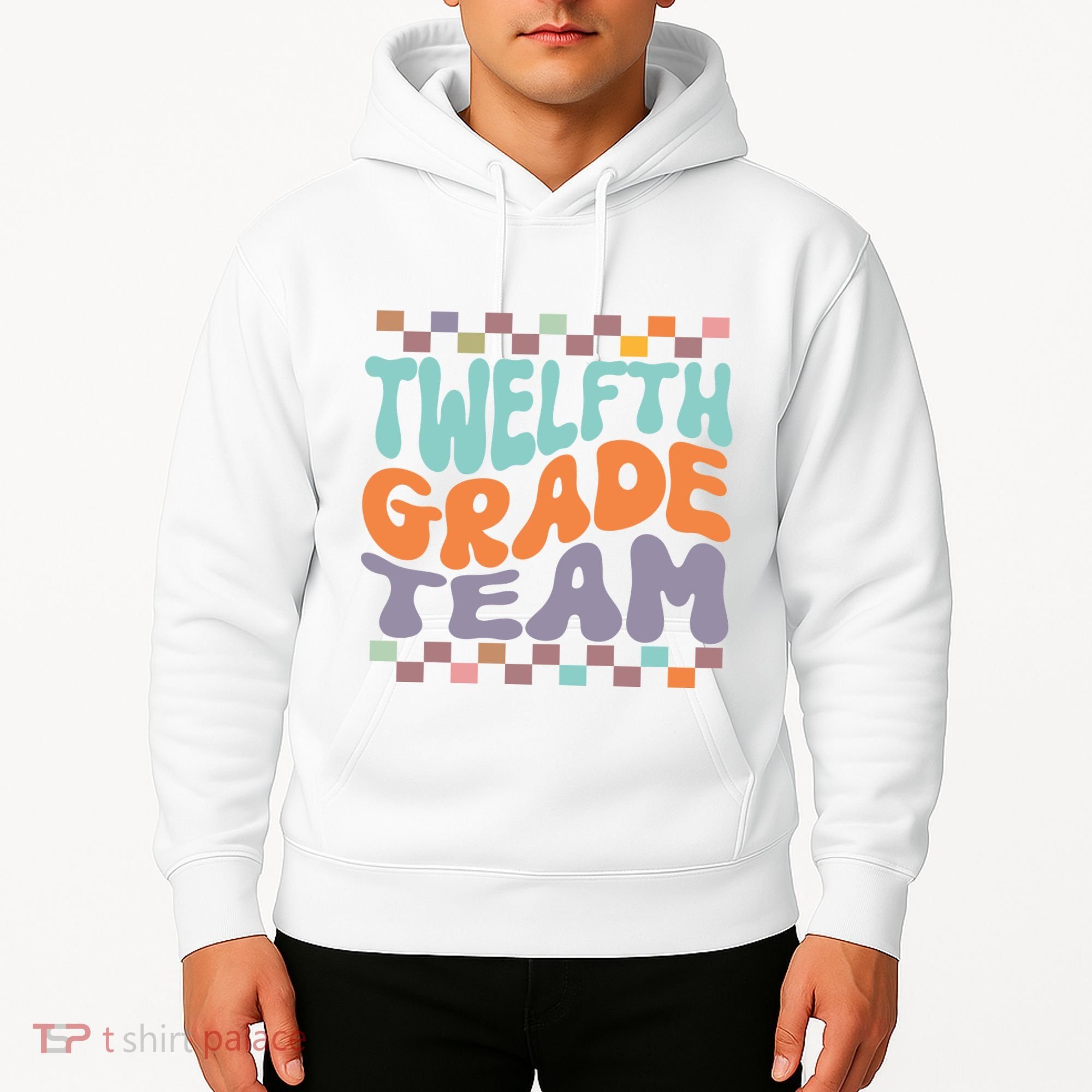 Twelfth Grade Team Teacher Student Back To School 12th Grade Gift Hoodie