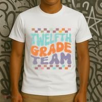 Twelfth Grade Team Teacher Student Back To School 12th Grade Gift T-Shirt thumb 3