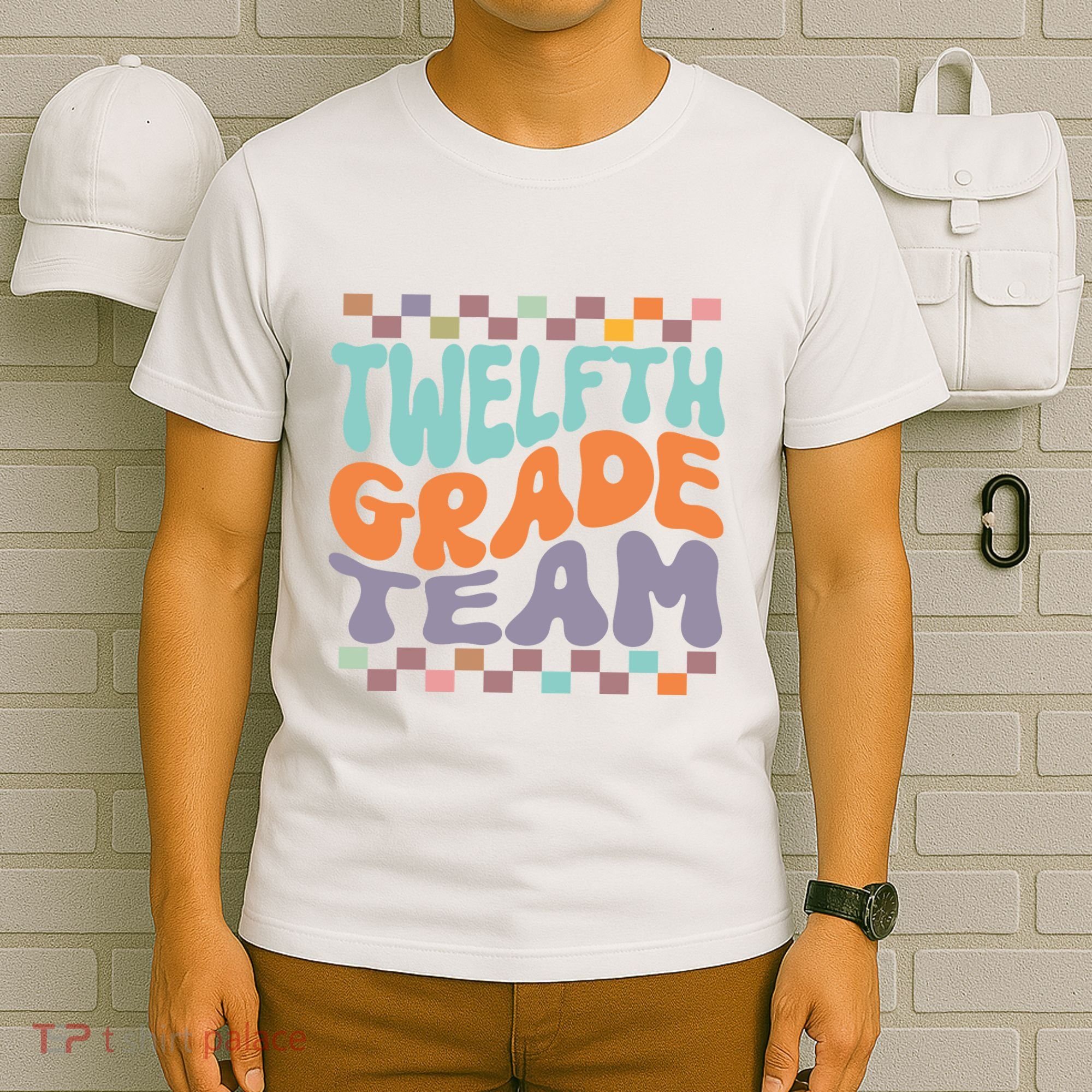 Twelfth Grade Team Teacher Student Back To School 12th Grade Gift T-Shirt